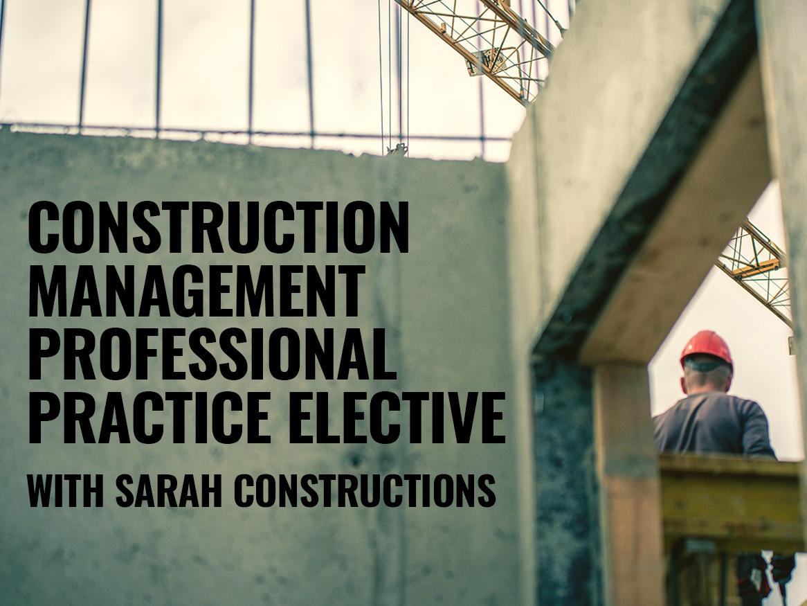University of Adelaide paid internship with Sarah Constructions, Construction Management Professional Practice Elective
